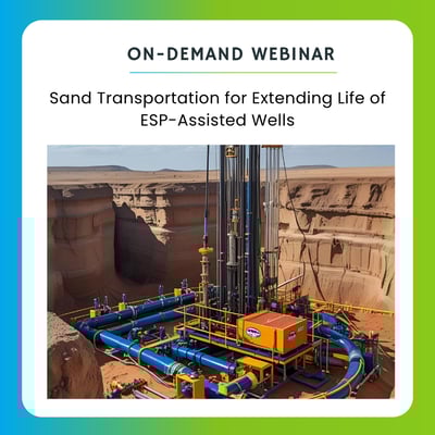 Sand Transportation for Extending Life of ESP-Assisted Wells-featured